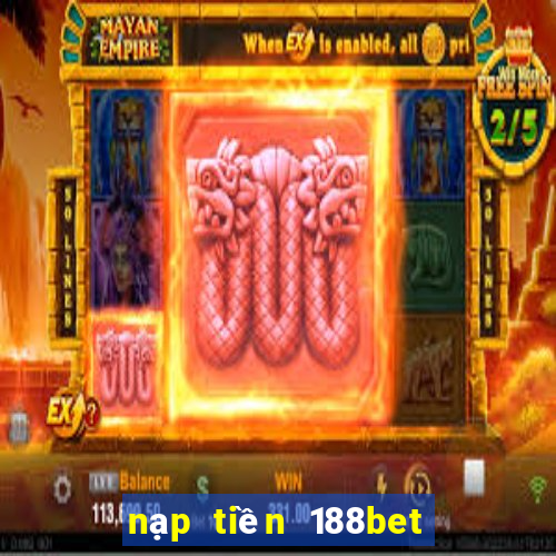 nạp tiền 188bet bằng momo