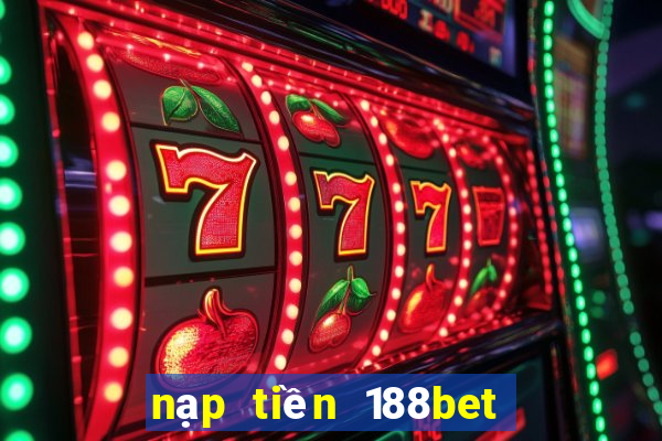 nạp tiền 188bet bằng momo