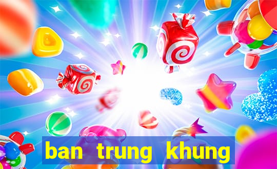 ban trung khung log pc