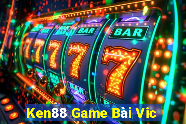 Ken88 Game Bài Vic