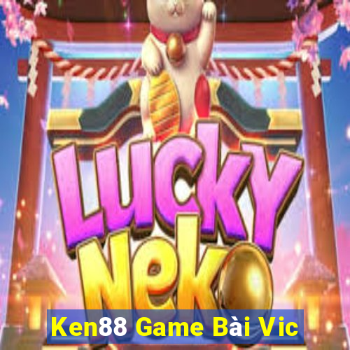 Ken88 Game Bài Vic