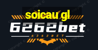 soicau gl