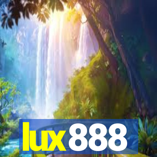 lux888