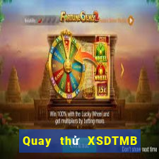 Quay thử XSDTMB ngày 26