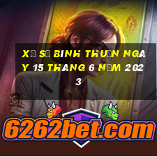 xổ số bình thuận ngày 15 tháng 6 năm 2023