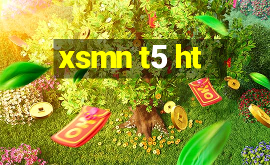 xsmn t5 ht