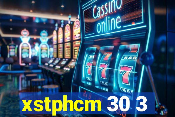 xstphcm 30 3