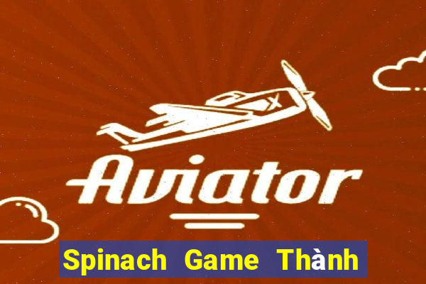 Spinach Game Thành phố Android