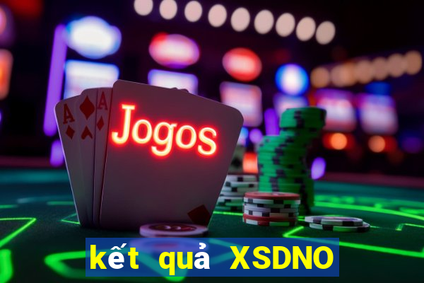 kết quả XSDNO ngày 11