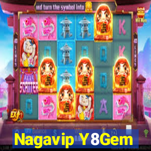 Nagavip Y8Gem