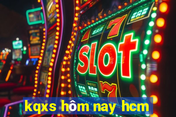 kqxs hôm nay hcm