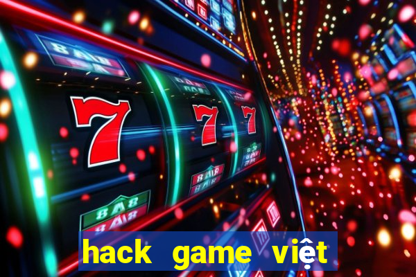 hack game việt apk liên quân