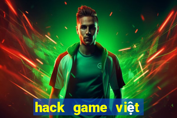 hack game việt apk liên quân