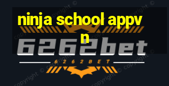 ninja school appvn