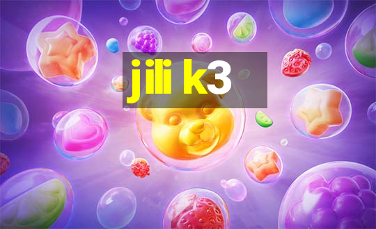 jili k3