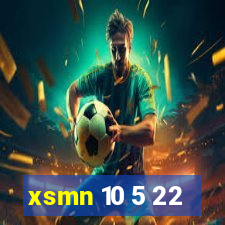 xsmn 10 5 22