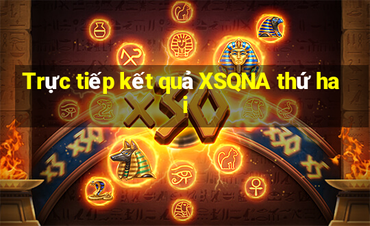 Trực tiếp kết quả XSQNA thứ hai