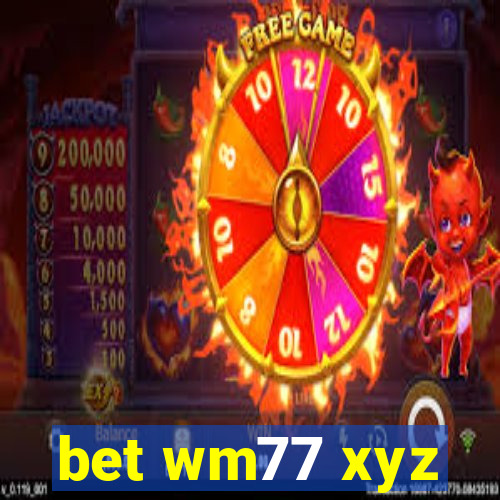 bet wm77 xyz