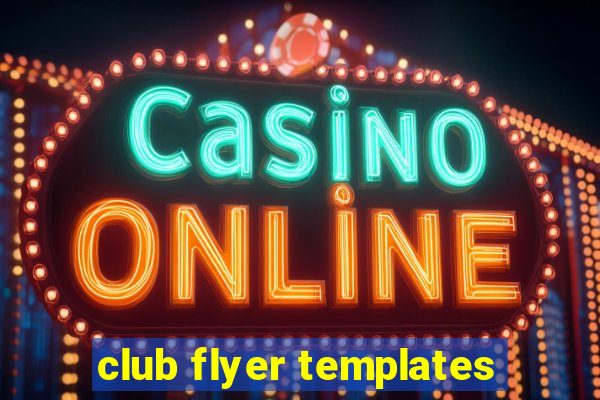 club flyer templates