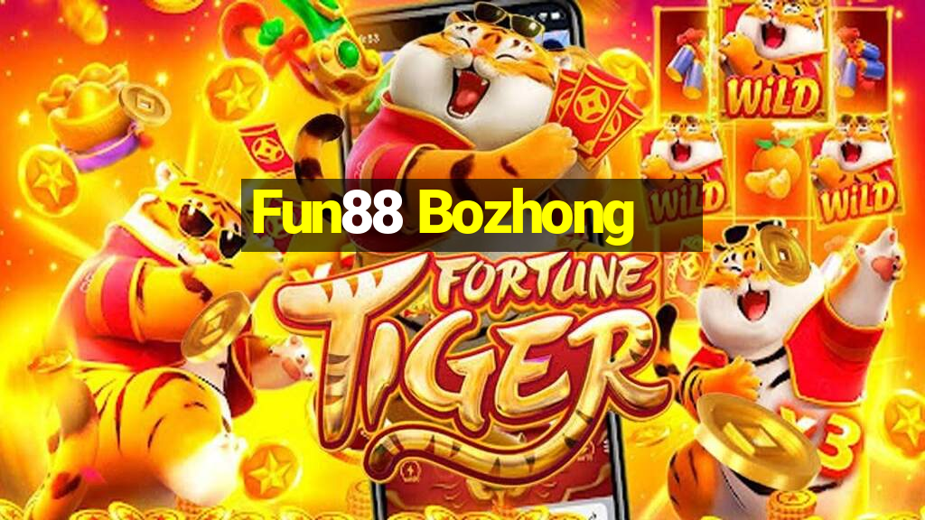 Fun88 Bozhong