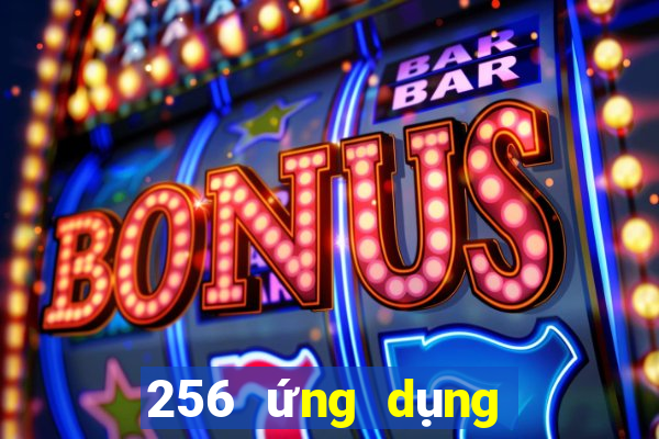 256 ứng dụng xổ số