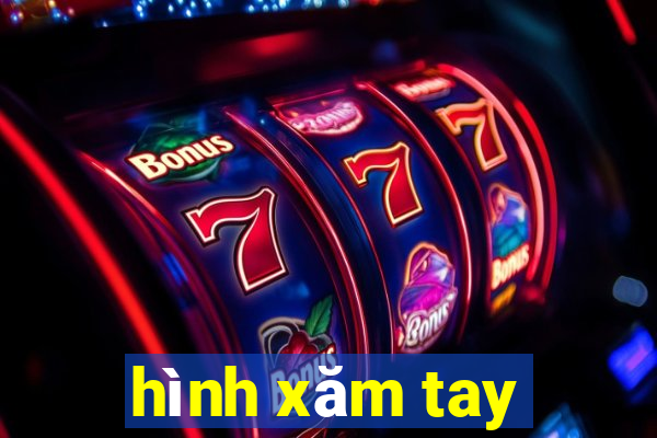 hình xăm tay