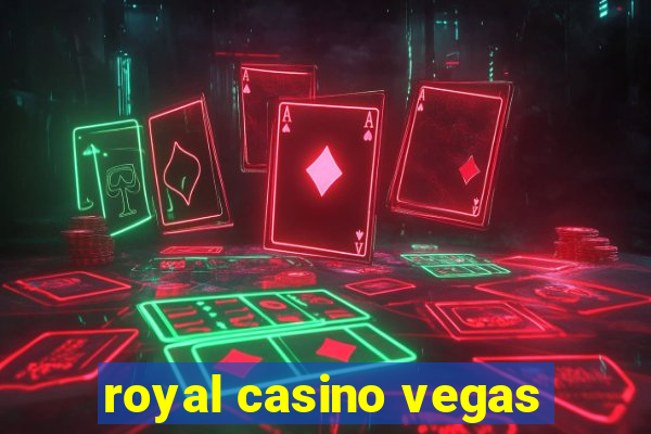 royal casino vegas