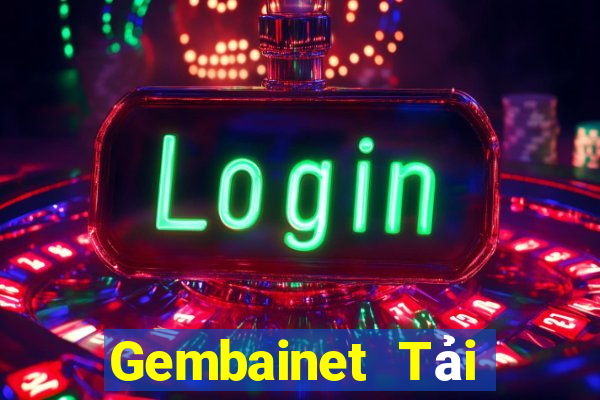 Gembainet Tải Game Bài Đổi Thưởng