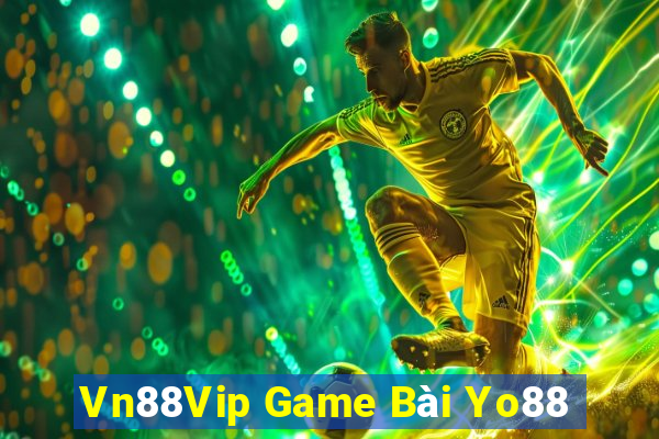 Vn88Vip Game Bài Yo88