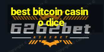 best bitcoin casino dice