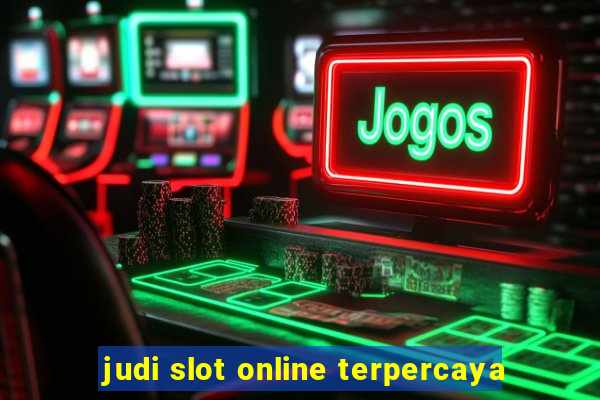 judi slot online terpercaya