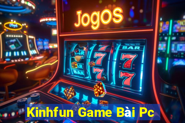 Kinhfun Game Bài Pc