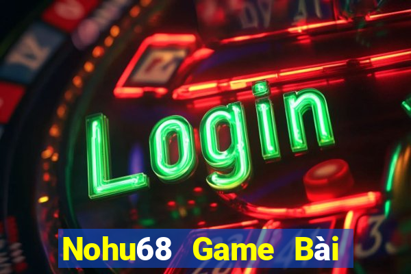 Nohu68 Game Bài Fa88 Apk