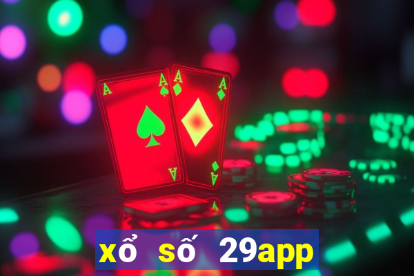 xổ số 29app đổ bộ