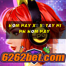 hôm nay xổ số tây ninh hôm nay