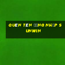 quên tên đăng nhập sunwin