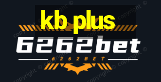 kb plus