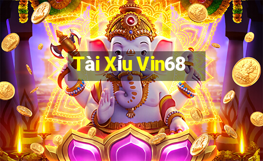 Tài Xỉu Vin68