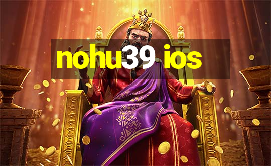 nohu39 ios