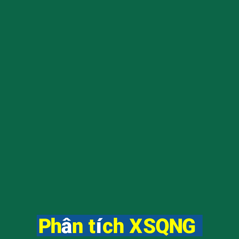 Phân tích XSQNG