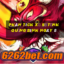 Phân tích Xổ Số Tỉnh Quảng Bình ngày 8