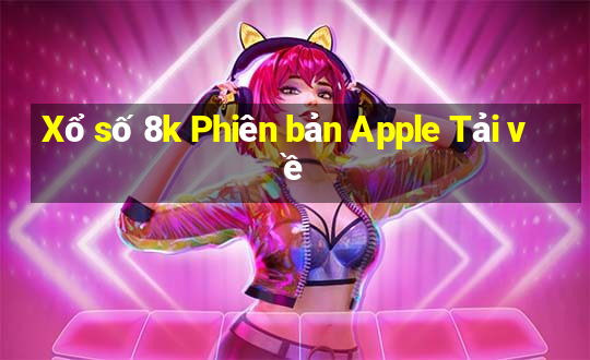 Xổ số 8k Phiên bản Apple Tải về