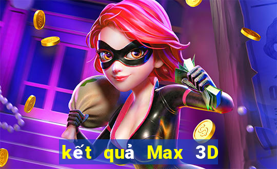 kết quả Max 3D pro ngày 10