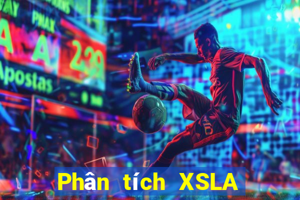 Phân tích XSLA Thứ 4