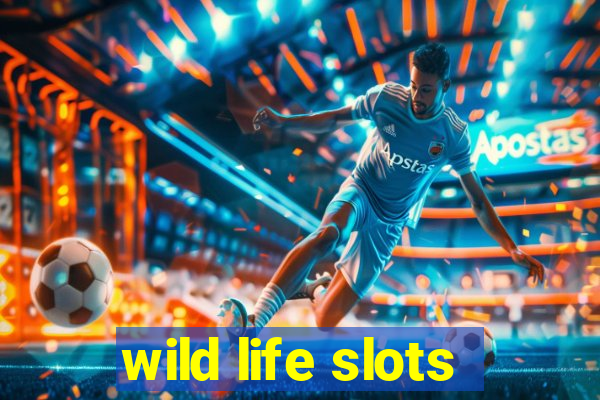 wild life slots