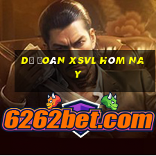 Dự đoán XSVL hôm nay