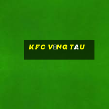 kfc vũng tàu