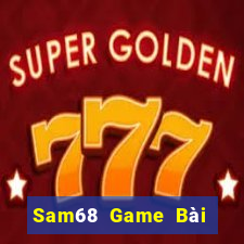 Sam68 Game Bài Đổi Thưởng Caovietnet