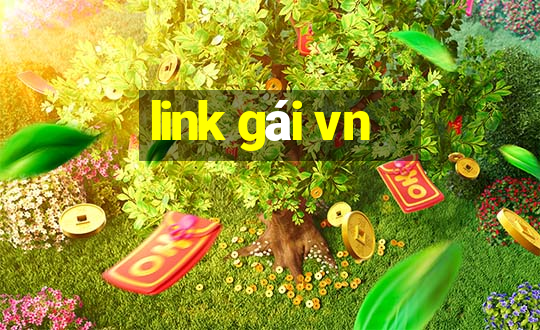 link gái vn