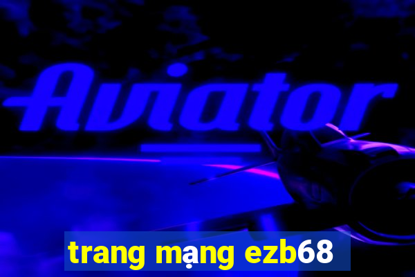 trang mạng ezb68